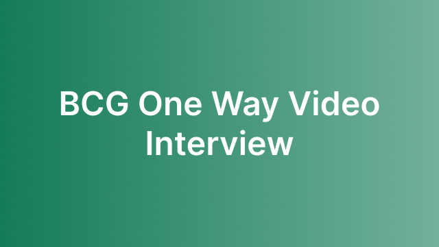 BCG One-Way Video Interview